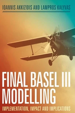 Abbildung von Akkizidis / Kalyvas | Final Basel III Modelling | 1. Auflage | 2018 | beck-shop.de