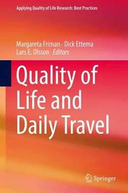 Abbildung von Friman / Ettema | Quality of Life and Daily Travel | 1. Auflage | 2018 | beck-shop.de