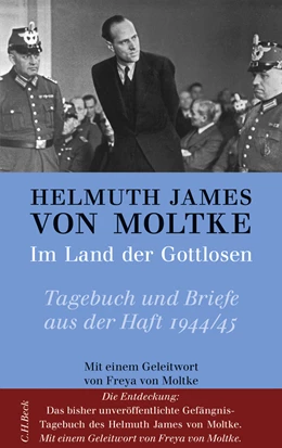 Abbildung von Moltke, Helmuth James von / Brakelmann, Günter | Im Land der Gottlosen | 2. Auflage | 2009 | beck-shop.de