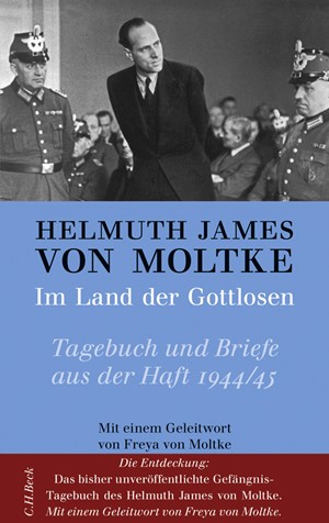 Cover: Helmuth James von Moltke, Im Land der Gottlosen
