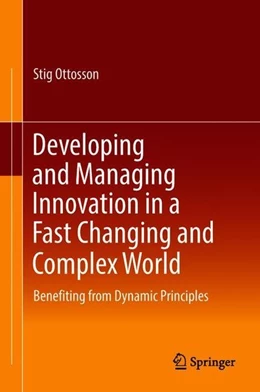 Abbildung von Ottosson | Developing and Managing Innovation in a Fast Changing and Complex World | 1. Auflage | 2018 | beck-shop.de