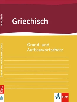 Abbildung von Grund- und Aufbauwortschatz Griechisch | 1. Auflage | 2018 | beck-shop.de
