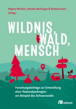 Abbildung von Rhodius / Bachinger | Wildnis, Wald, Mensch | 1. Auflage | 2020 | beck-shop.de