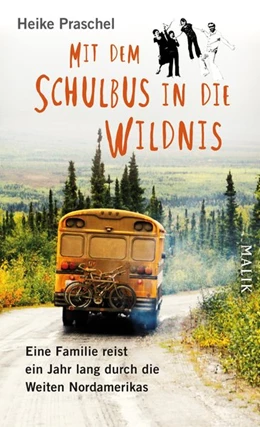 Abbildung von Praschel | Mit dem Schulbus in die Wildnis | 1. Auflage | 2018 | beck-shop.de
