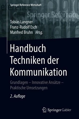 Abbildung von Langner / Esch | Handbuch Techniken der Kommunikation | 2. Auflage | 2018 | beck-shop.de