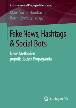 Abbildung von Sachs-Hombach / Zywietz | Fake News, Hashtags & Social Bots | 1. Auflage | 2018 | beck-shop.de