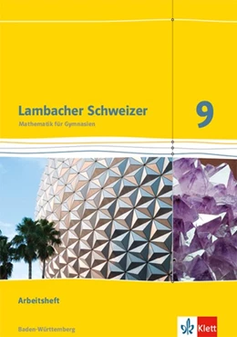 Abbildung von Lambacher Schweizer Mathematik 9. Ausgabe Baden-Württemberg. Arbeitsheft plus Lösungsheft Klasse 9 | 1. Auflage | 2018 | beck-shop.de