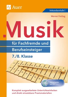 Abbildung von Freitag | Musik für Fachfremde und Berufseinsteiger 7-8 | 1. Auflage | 2018 | beck-shop.de