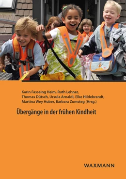Abbildung von Fasseing Heim / Lehner | Übergänge in der frühen Kindheit | 1. Auflage | 2018 | beck-shop.de