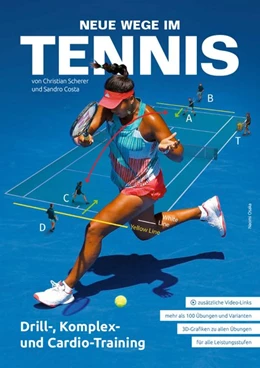 Abbildung von Scherer / Costa | Neue Wege im Tennis | 1. Auflage | 2018 | beck-shop.de
