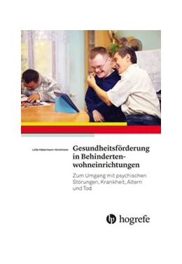 Abbildung von Horstmeier | Gesundheitsförderung in Behindertenwohneinrichtungen | 1. Auflage | 2018 | beck-shop.de