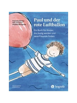 Abbildung von Meister / Hamacher | Paul und der rote Luftballon | 1. Auflage | 2018 | beck-shop.de