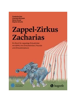Abbildung von Schulte / Zais | Zappel-Zirkus Zacharias | 1. Auflage | 2018 | beck-shop.de