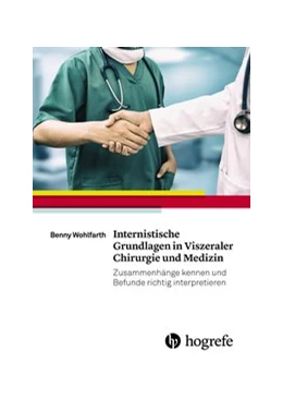 Abbildung von Wohlfarth | Internistische Grundlagen in Viszeraler Chirurgie und Medizin | 1. Auflage | 2020 | beck-shop.de