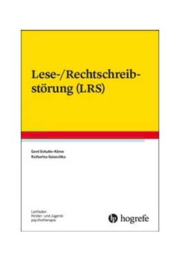 Abbildung von Schulte-Körne / Galuschka | Lese-/Rechtschreibstörung (LRS) | 1. Auflage | 2019 | beck-shop.de