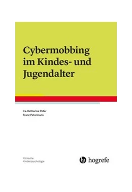 Abbildung von Peter / Petermann | Cybermobbing im Kindes- und Jugendalter | 1. Auflage | 2018 | beck-shop.de