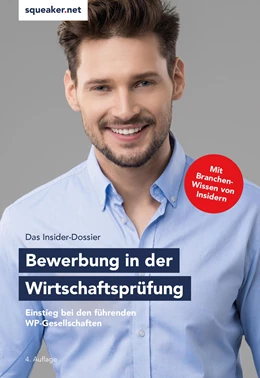 Abbildung von Braunsdorf | Das Insider-Dossier: Bewerbung in der Wirtschaftsprüfung | 4. Auflage | 2018 | beck-shop.de