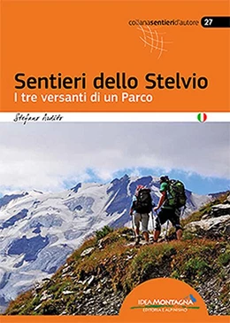 Abbildung von Ardito / Cappellari | Sentieri dello Stelvio. I tre versanti di un parco | 1. Auflage | 2018 | beck-shop.de
