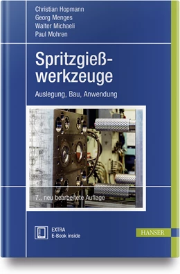 Abbildung von Hopmann / Menges | Spritzgießwerkzeuge | 7. Auflage | 2018 | beck-shop.de
