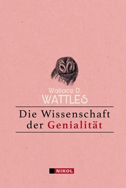 Abbildung von Wattles | Die Wissenschaft der Genialität | 1. Auflage | 2018 | beck-shop.de