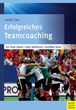 Abbildung von Linz | Erfolgreiches Teamcoaching | 6. Auflage | 2018 | beck-shop.de