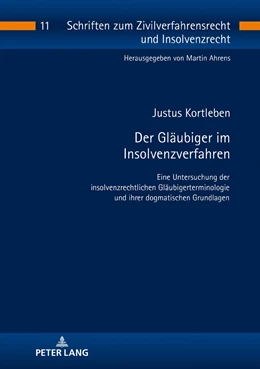 Abbildung von Kortleben | Der Gläubiger im Insolvenzverfahren | 1. Auflage | 2018 | beck-shop.de
