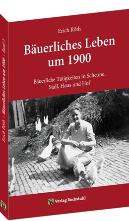 Abbildung von Röth | Bäuerliche Tätigkeiten in Scheune, Stall, Haus und Hof | 1. Auflage | 2018 | beck-shop.de