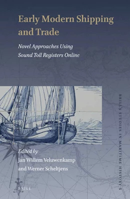 Abbildung von Early Modern Shipping and Trade: Novel Approaches Using Sound Toll Registers Online | 1. Auflage | 2018 | beck-shop.de