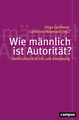 Abbildung von Landweer / Newmark | Wie männlich ist Autorität? | 1. Auflage | 2018 | 60 | beck-shop.de