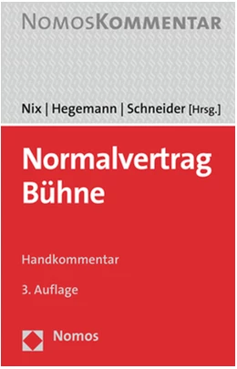 Abbildung von Nix / Hegemann | Normalvertrag Bühne | 3. Auflage | 2020 | beck-shop.de