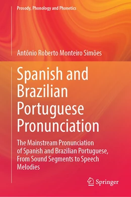 Abbildung von Simões | Spanish and Brazilian Portuguese Pronunciation | 1. Auflage | 2022 | beck-shop.de