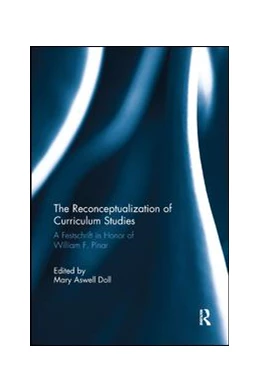 Abbildung von Doll | The Reconceptualization of Curriculum Studies | 1. Auflage | 2019 | beck-shop.de