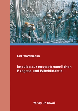Abbildung von Wördemann | Impulse zur neutestamentlichen Exegese und Bibeldidaktik | 1. Auflage | 2018 | 142 | beck-shop.de