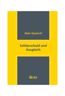 Abbildung von Gautschi | Solidarschuld und Ausgleich | 1. Auflage | 2009 | beck-shop.de