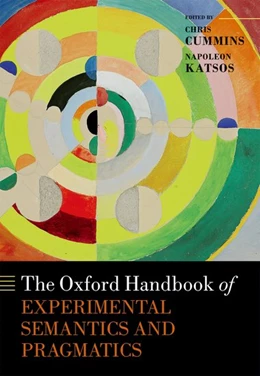 Abbildung von Cummins / Katsos | The Oxford Handbook of Experimental Semantics and Pragmatics | 1. Auflage | 2019 | beck-shop.de