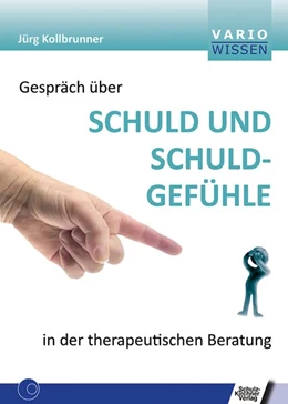 Abbildung von Kollbrunner | Gespräch über Schuld und Schuldgefühle in der therapeutischen Beratung | 1. Auflage | 2018 | beck-shop.de