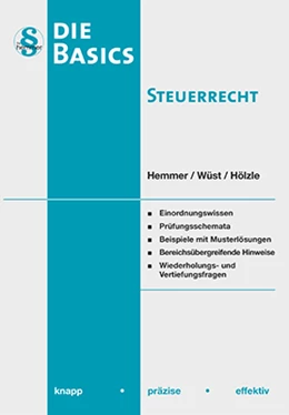 Abbildung von Hemmer / Wüst | Basic Steuerrecht. EstG und AO | 10. Auflage | 2018 | beck-shop.de
