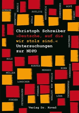 Abbildung von Schreiber | »Deutsche, auf die wir stolz sind.« Untersuchungen zur NDPD | 1. Auflage | 2018 | 108 | beck-shop.de