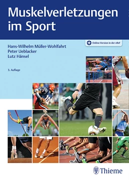 Abbildung von Müller-Wohlfahrt / Ueblacker | Muskelverletzungen im Sport | 3. Auflage | 2018 | beck-shop.de