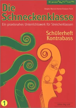 Abbildung von Die Schneckenklasse 1. Schülerheft Kontrabass | 1. Auflage | 2016 | beck-shop.de