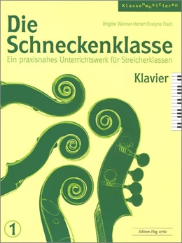 Abbildung von Die Schneckenklasse 1. Klavier | 1. Auflage | 2016 | beck-shop.de