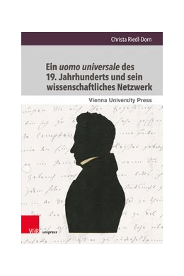 Abbildung von Riedl-Dorn | Ein uomo universale des 19. Jahrhunderts und sein wissenschaftliches Netzwerk | 1. Auflage | 2019 | beck-shop.de
