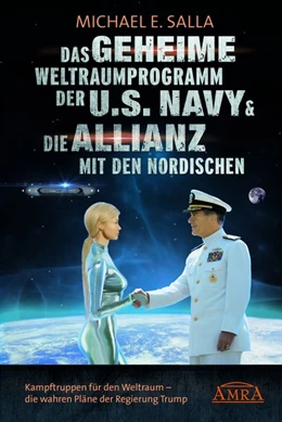 Abbildung von Salla | Das Geheime Weltraumprogramm der U.S. Navy & Die Allianz mit den Nordischen | 1. Auflage | 2019 | beck-shop.de