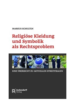 Abbildung von Schulten | Religiöse Kleidung und Symbolik als Rechtsproblem | 1. Auflage | 2018 | beck-shop.de