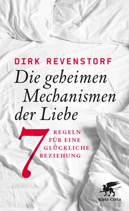 Abbildung von Revenstorf | Die geheimen Mechanismen der Liebe | 7. Auflage | 2018 | beck-shop.de