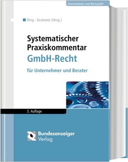 Abbildung von Ring / Grziwotz (Hrsg.) | Systematischer Praxiskommentar GmbH-Recht | 3. Auflage | 2019 | beck-shop.de