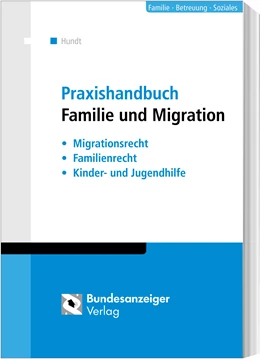 Abbildung von Hundt | Praxishandbuch Familie und Migration | 1. Auflage | 2020 | beck-shop.de