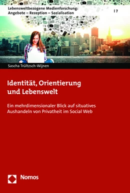 Abbildung von Trültzsch-Wijnen | Identität, Orientierung und Lebenswelt | 1. Auflage | 2018 | 7 | beck-shop.de