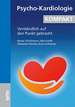 Abbildung von Schubmann / Eckelt | Psycho-Kardiologie KOMPAKT | 1. Auflage | 2018 | beck-shop.de