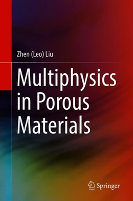 Abbildung von Liu | Multiphysics in Porous Materials | 1. Auflage | 2018 | beck-shop.de